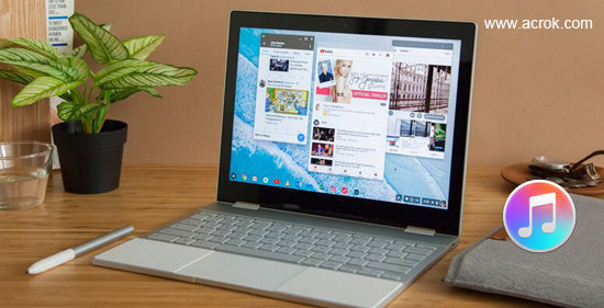 iTunes to Google Pixelbook - Play iTunes movies and music on Google Pixelbook