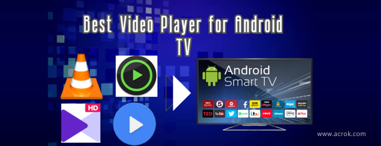 Get Best Video Player for Android TV