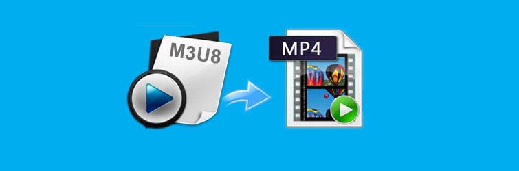 Convert M3U8 to MP4 Online/Offline