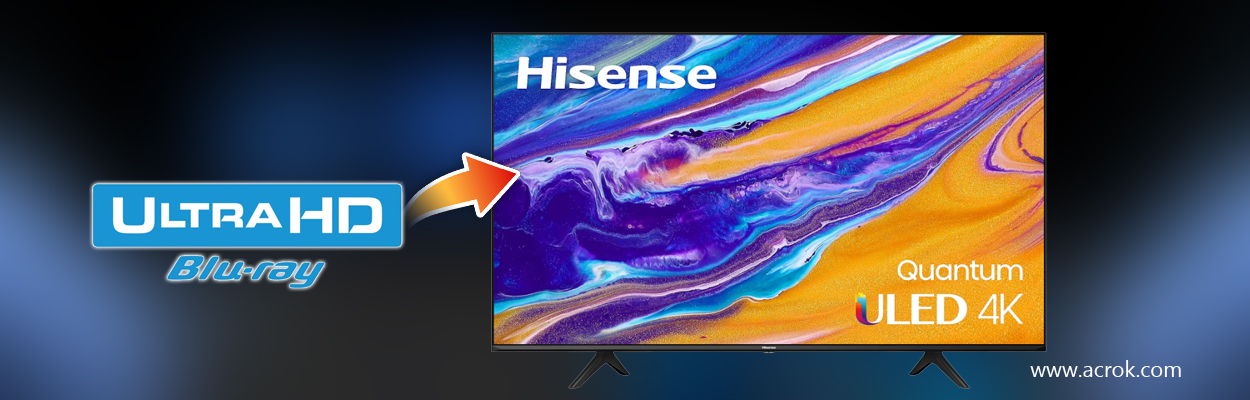 Watch 4K Blu-ray moives on Hisense TV from USB Drive