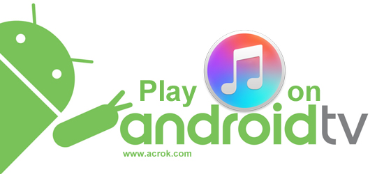 Android TV iTunes - Get iTunes movies on Android TV