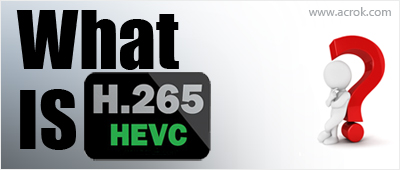What is H.265/HEVC