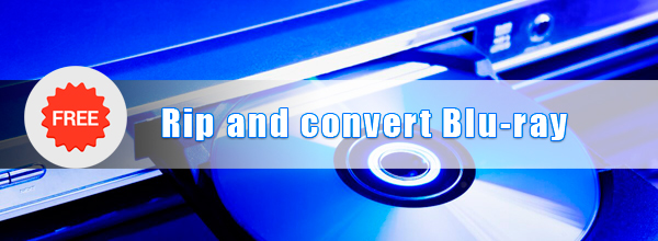 Free Blu-ray Ripper