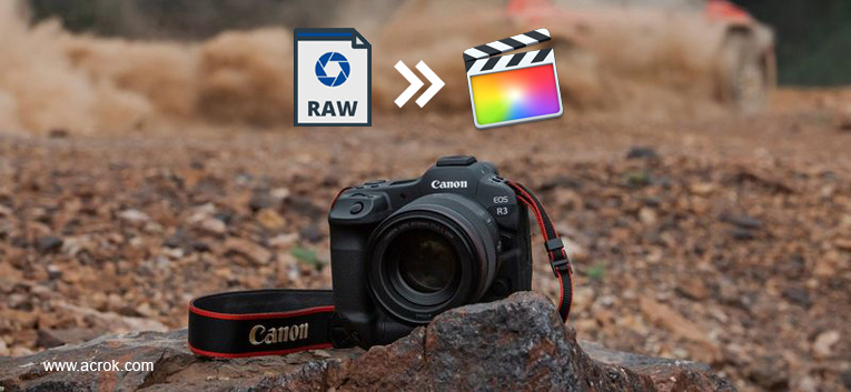 Edit Canon EOS R3 6K RAW files with FCP X