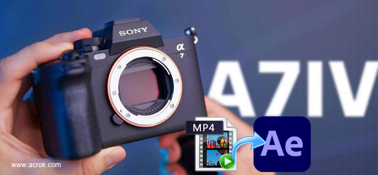 Sony a7 IV to After Effects