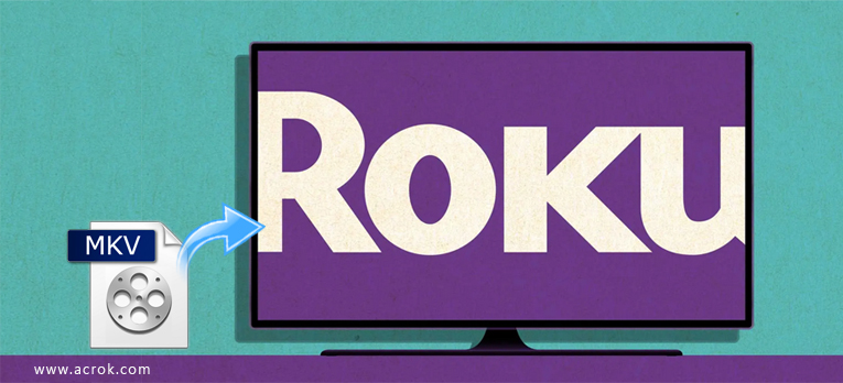 Can Roku Smart TV play MKV files on USB